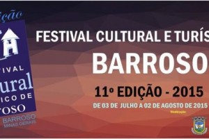 11° FESTIVAL CULTURAL E TURÍSTICO de Barroso